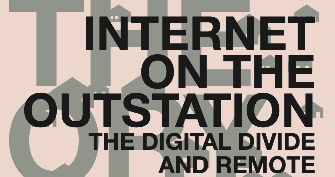 Internet on the Outstation The Digital Divide and Remote Aboriginal Communities